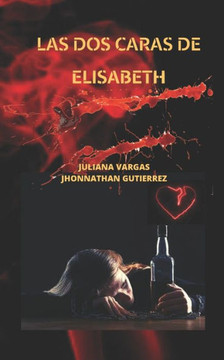 Las DOS Caras de Elisabeth