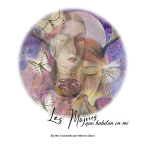 Las mujeres que habitan en mí Las mujeres que habitan en mí