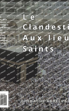 Le Clandestin Aux Lieux Saints: Pèlerinage