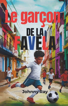 Le garçon de la favela (Édition française): Un roman à suspense