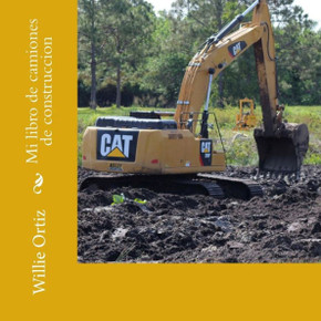 Mi Libro De Camiones De Construccion (Spanish Edition)