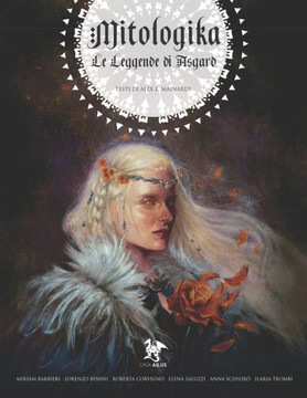 Le Leggende di Asgard: Mitologika - Volume 4 Le Leggende di Asgard: Mitologika - Volume 4