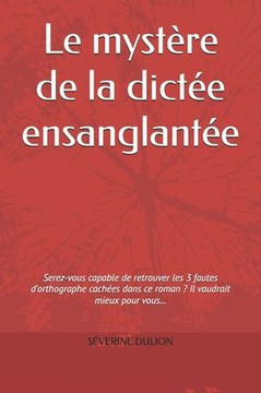 Le mystère de la dictée ensanglantée