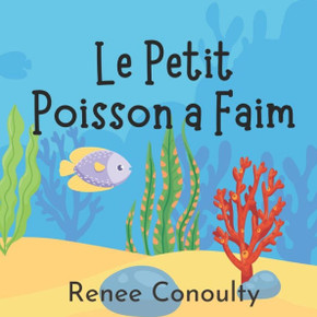 Le Petit Poisson a Faim