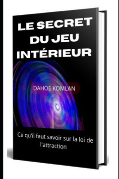 Le secret du jeu intérieur