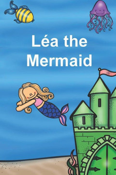 Léa the Mermaid