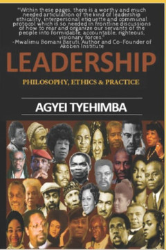 Leadership: Philosophy Ethics & Practice