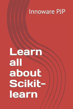 Learn all about Scikit-learn
