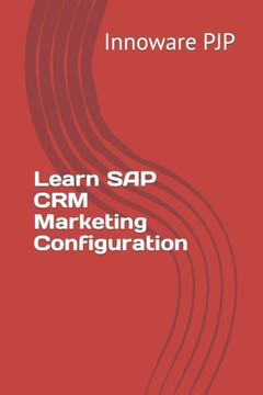 Learn SAP CRM Marketing Configuration