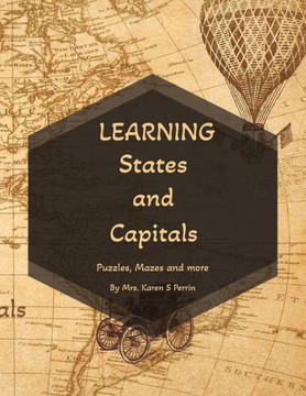 Learning States and Capitals: Activity Book, Puzzles, Mazes and More