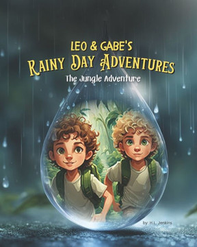 Leo & Gabe's Rainy Day Adventures: The Jungle Adventure