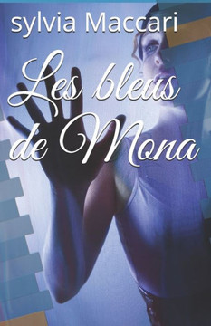 Les bleus de Mona