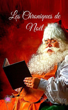 Les Chroniques de Noël (Eclats de Lune Editions)