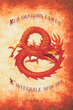 Les dragons exilés: Intégrale spin off