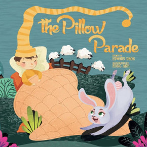 The Pillow Parade : Children'S Bedtime Book The Pillow Parade : Children'S Bedtime Book