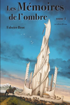 Les mémoires de l'ombre Tome 1: Le coffret d'Elrom