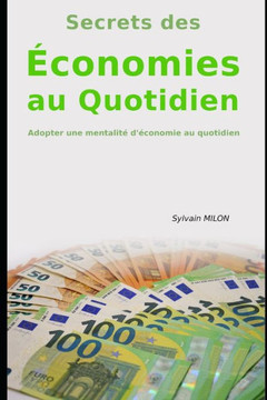 Les Secrets des Économies au Quotidien