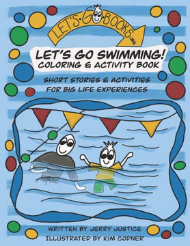 Let's Go Swimming!: Short stories & activities for big life experiences