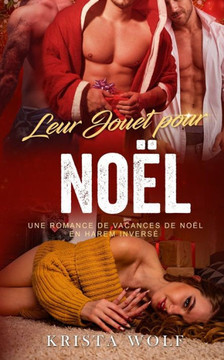 Leur Jouet pour Noël: Une romance de vacances de Noël en Harem Inversé