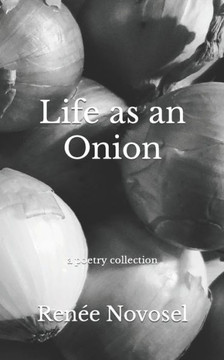 Life as an Onion: a poetry collection