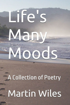 Life's Many Moods: A Collection of Poetry