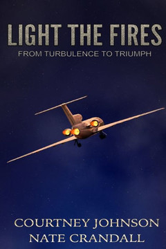 Light the Fires: From Turbulence to Triumph