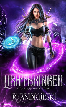 Lightbringer: An Enemies to Lovers Urban Fantasy with Demons, Portals, Witches, Renegade Gods, & Other Assorted Beasties