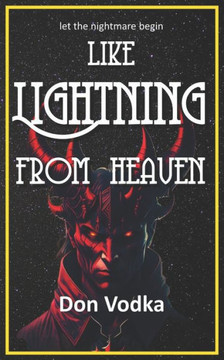 Like Lightning from Heaven: Book 8