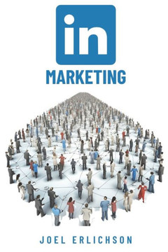 LinkedIn Marketing: How To Amplify Your Business and Generate Organic Leads with Sales Navigator