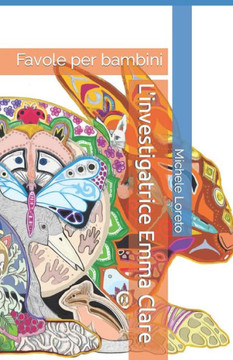 L'investigatrice Emma Clare: Favole per bambini