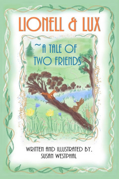 Lionell & Lux: A Tale of Two Friends