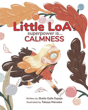Little Loa's Superpower is... Calmness