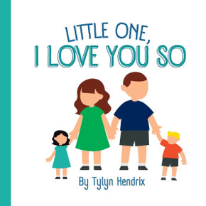 Little One, I love you so - Large Print