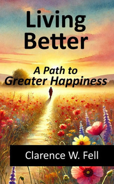 Living Better: A Path to Greater Happiness