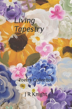 Living Tapestry: Poetry Collection