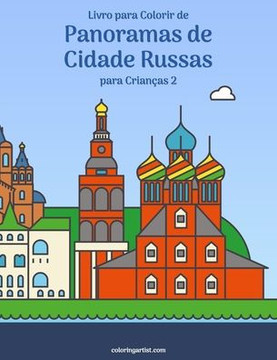 Livro para Colorir de Panoramas de Cidade Russas para Crianças 2