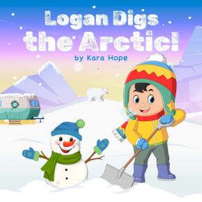 Logan Digs the Arctic! Logan Digs the Arctic!