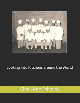Looking into Kitchens around the World