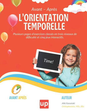 L'ORIENTATION TEMPORELLE Avant - après