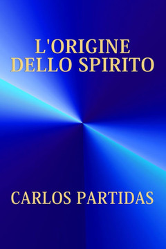 L'Origine Dello Spirito: La Massa Magnetica Dello Spirito
