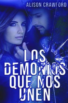 Los Demonios Que Nos Unen