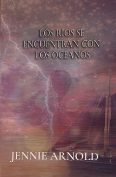 Los Ríos Se encuentran con los Océanos