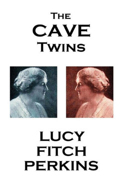 Lucy Fitch Perkins - The Cave Twins Lucy Fitch Perkins - The Cave Twins