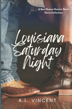 Louisiana Saturday Night: A Collection of Romance Short Stories