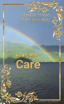 Love and Care: Lovely poems just for you