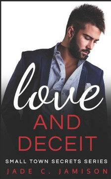 Love and Deceit Love and Deceit