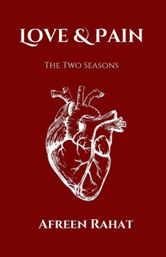 Love And Pain: The Two Seasons