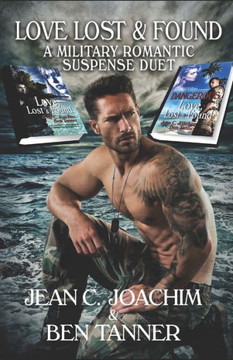 Love Lost & Found: A Military Romantic Suspense Duet