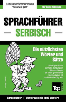 Sprachfuhrer Deutsch-Serbisch Und Kompaktworterbuch Mit 1500 Wortern