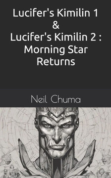 Lucifer's Kimilin 1 & Lucifer's Kimilin 2: Morning Star Returns
